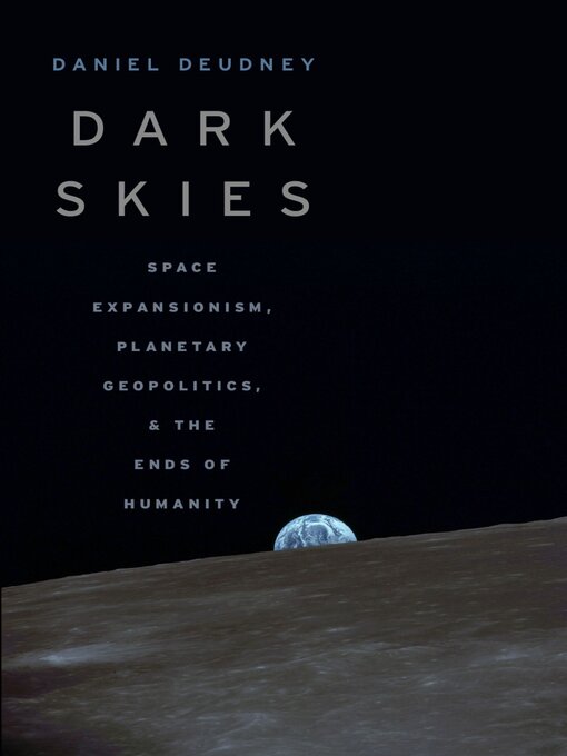 Title details for Dark Skies by Daniel Deudney - Available